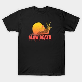 Slow Death T-Shirt